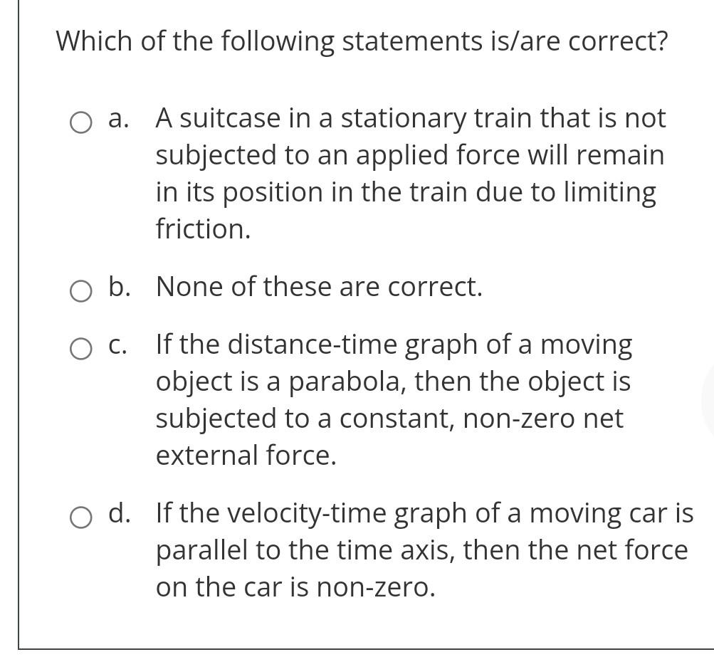 Solved Which Of The Following Statements Is/are Correct? O | Chegg.com