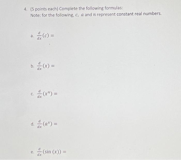 Solved 4. (5 points each) Complete the following formulas: | Chegg.com