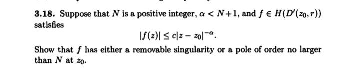 Solved 3.18. Suppose that N is a positive integer, α | Chegg.com