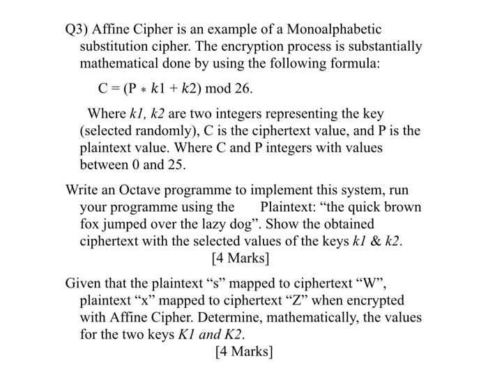 Solved Q4) Given the following cipher text which has been | Chegg.com