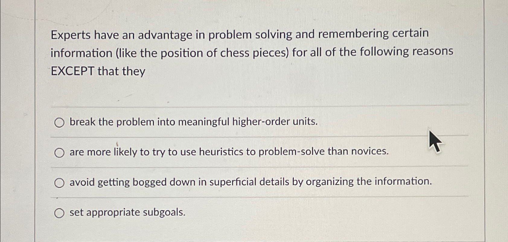 Solved Experts have an advantage in problem solving and | Chegg.com