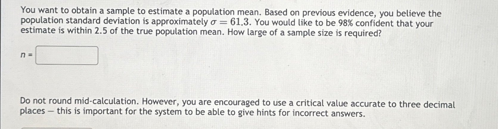 Solved You want to obtain a sample to estimate a population | Chegg.com