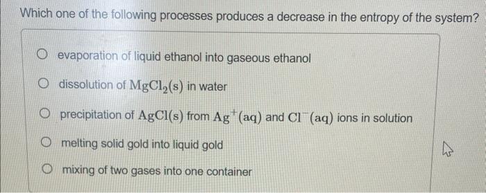 Solved Which one of the following processes produces a | Chegg.com