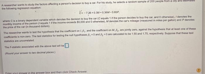 Solved A researcher wants to study the factors affecting a | Chegg.com