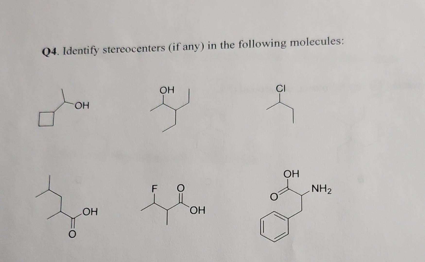 Solved Q4. Identify stereocenters (if any) in the | Chegg.com