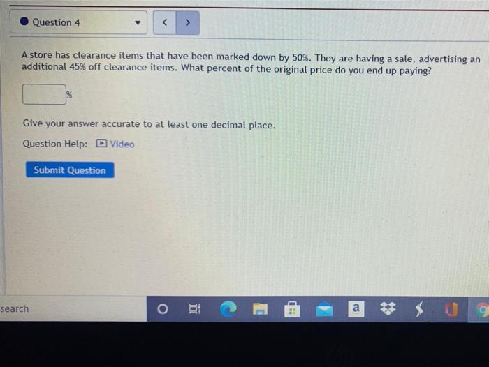 Solved Question 4 A store has clearance items that have been 