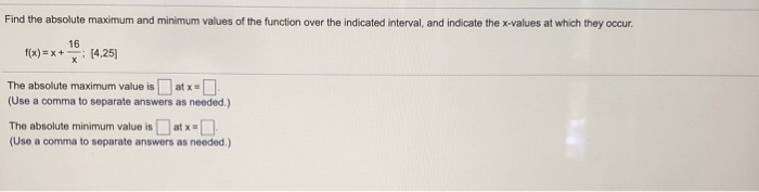 Solved Find the absolute maximum and minimum values of the | Chegg.com