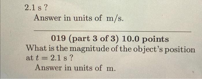 Solved 017 (part 1 of 3 ) 10.0 points A 4.2 kg object is | Chegg.com