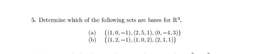 Solved 5. Determine which of the following sets are bases | Chegg.com