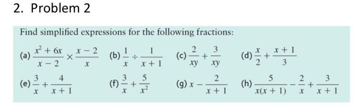 Solved 2. Problem 2 x+1 등 Find simplified expressions for | Chegg.com