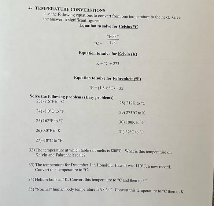 Solved 4. TEMPERATURE CONVERSTIONS: Use the following | Chegg.com