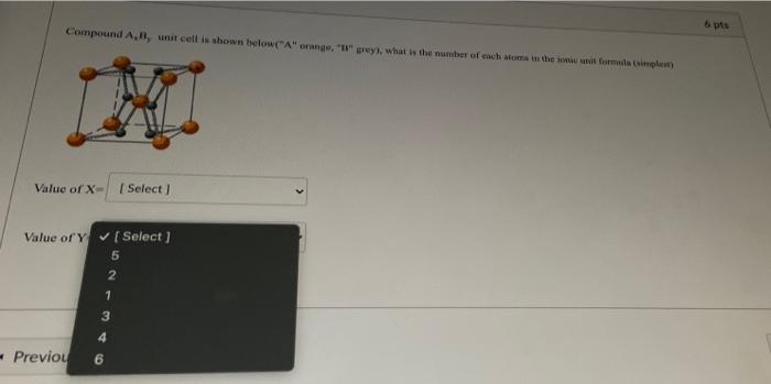 Solved 6 pts Compound A, B, unit cell is shown below("A" | Chegg.com