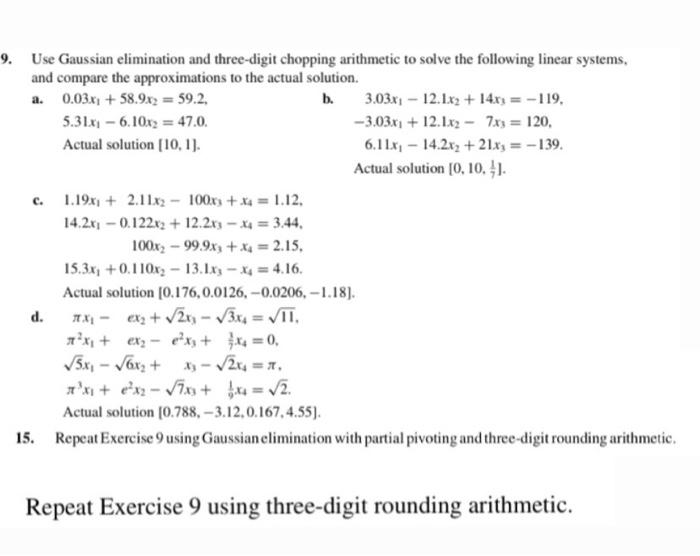 Solved Use Gaussian Elimination And Three-digit Chopping | Chegg.com