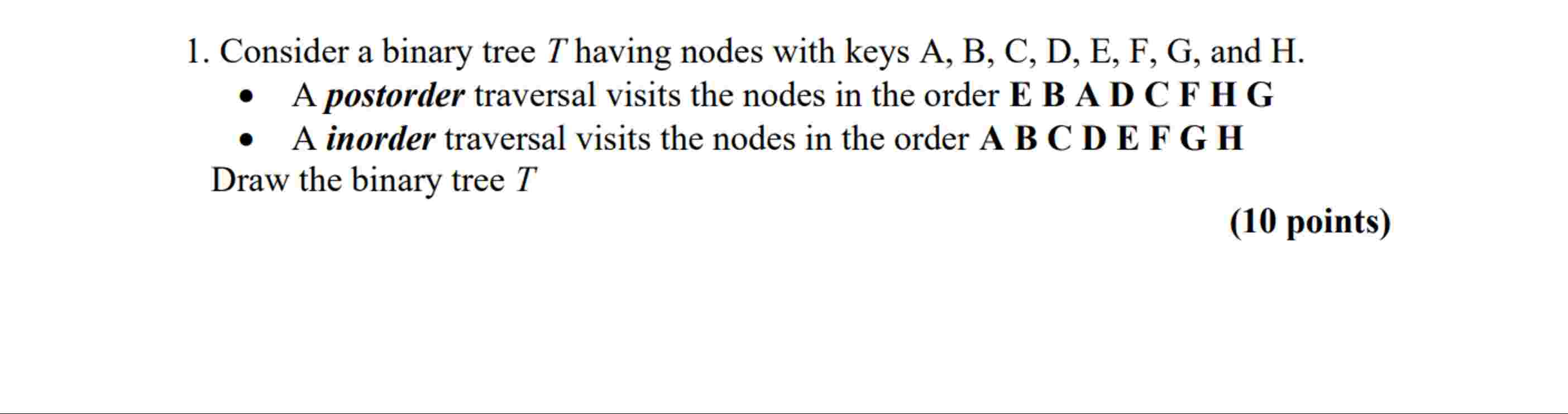 Solved Consider a binary tree T ﻿having nodes with keys | Chegg.com
