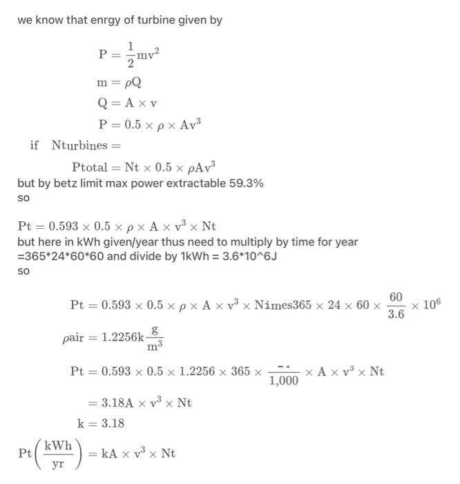 Solved The actual output of a wind farm is given by K⋅v3⋅A⋅T | Chegg.com