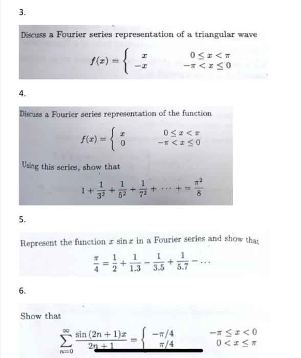 Solved 3. Discuss a Fourier series representation of a | Chegg.com