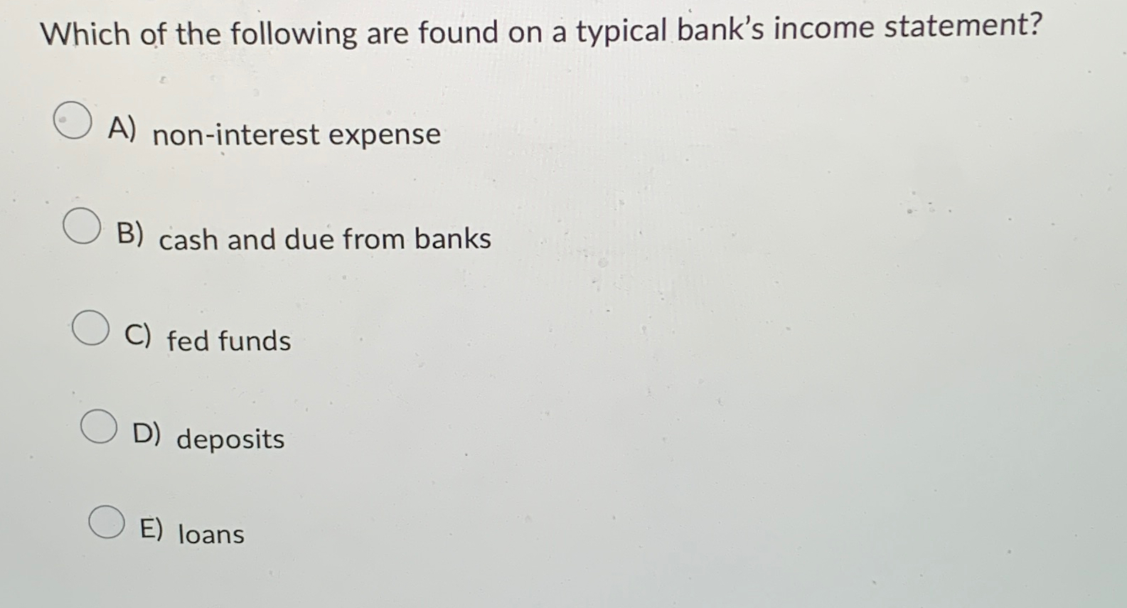 Solved Which of the following are found on a typical bank's