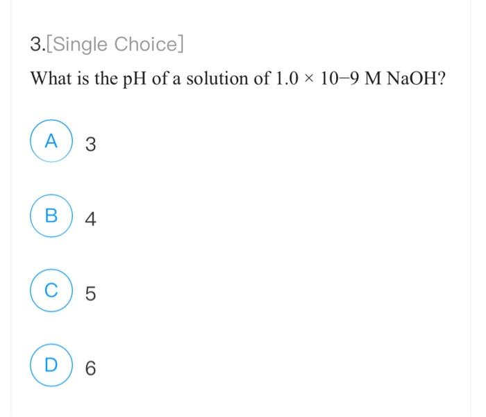 Solved 3.[Single Choice] What is the pH of a solution of | Chegg.com
