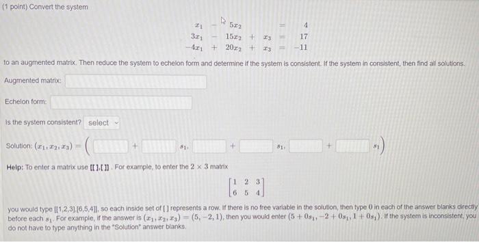 Solved (1 point) Convert the system | Chegg.com