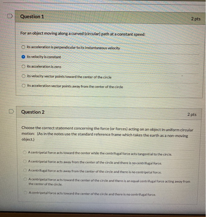 Solved Question 1 2 pts For an object moving along a curved | Chegg.com