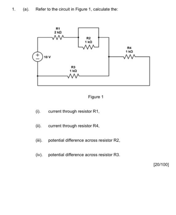 Solved 1. (a) Refer to the circuit in Figure 1, calculate | Chegg.com