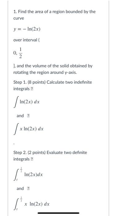 Solved 1. Find the area of a region bounded by the curve y = | Chegg.com