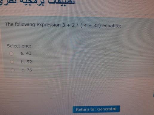 Solved The following expression 3+2(4+32) equal to: Select | Chegg.com