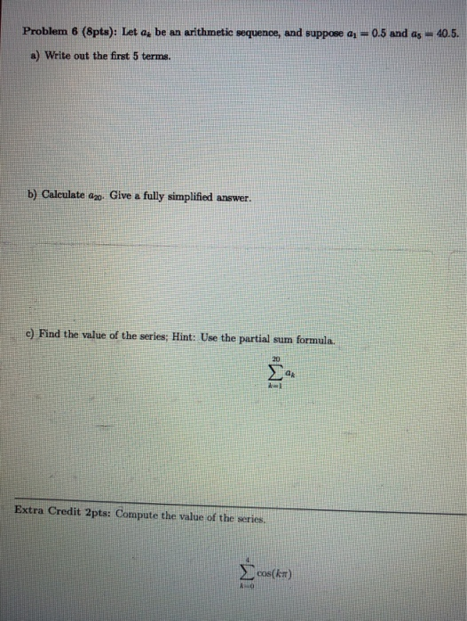 Solved Problem 6 (pts): Let as be an arithmetic sequence, | Chegg.com