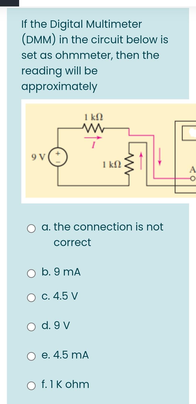 Solved If the Digital Multimeter (DMM) in the circuit below | Chegg.com