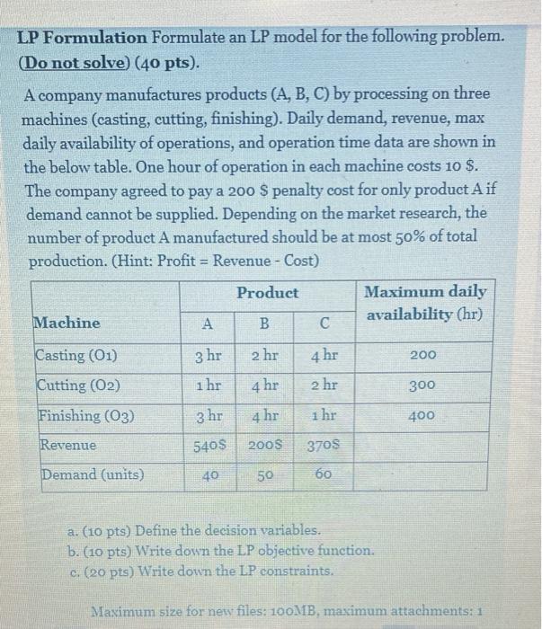 Solved Lp Formulation Formulate An Lp Model For The