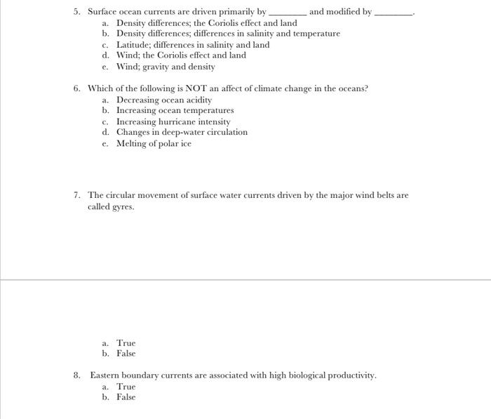 Solved 5. Surface ocean currents are driven primarily by and | Chegg.com