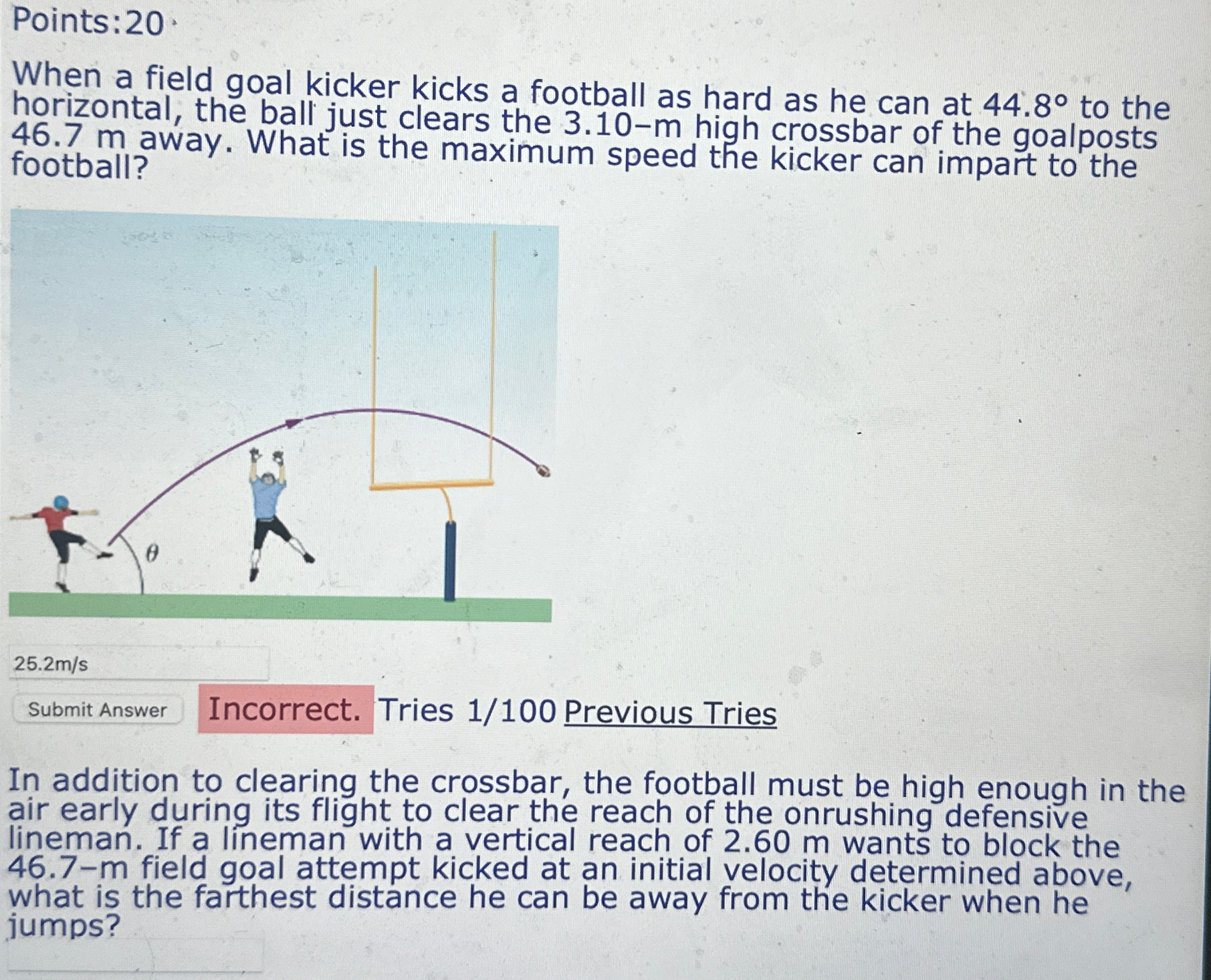Solved Points: 20 .When a field goal kicker kicks a football | Chegg.com