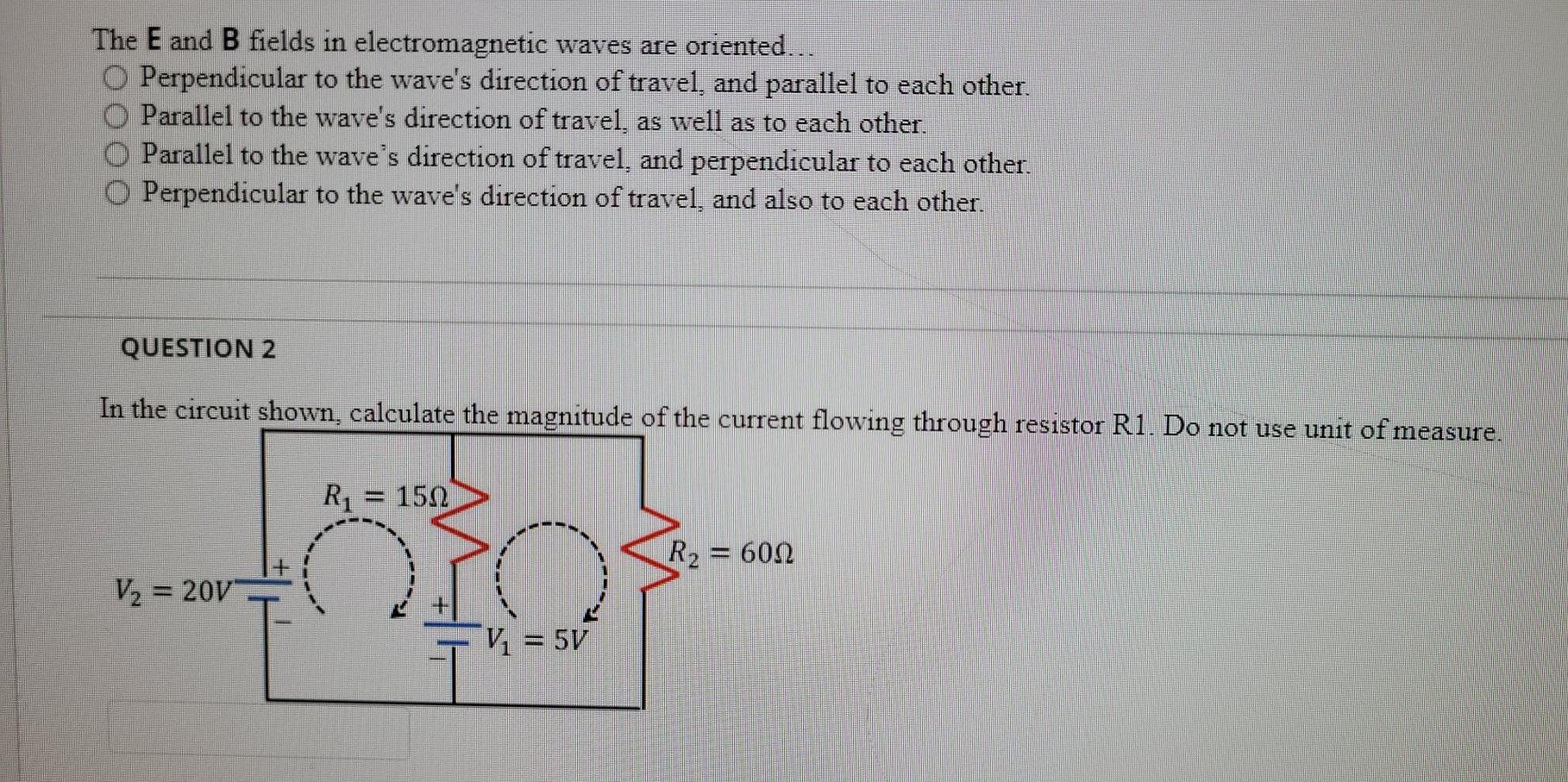 Solved The E And B Fields In Electromagnetic Waves Are | Chegg.com