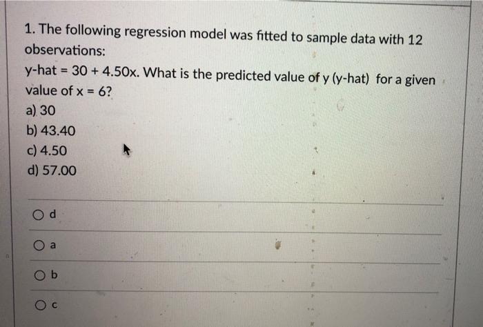 Solved 1. The following regression model was fitted to | Chegg.com