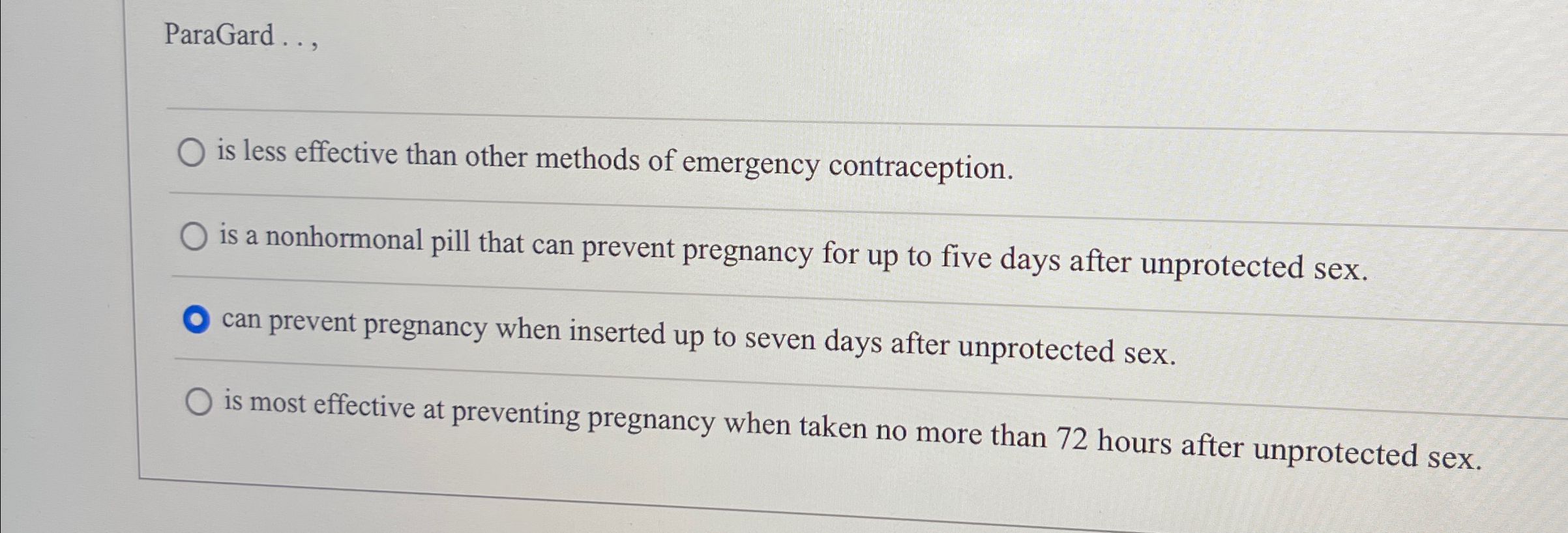 Solved ParaGard ..,q,◻ ﻿is less effective than other methods | Chegg.com