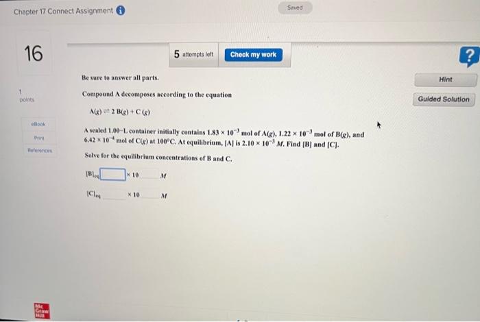 Solved Be Sure To Answer All Parts. Compound A Decomposes | Chegg.com