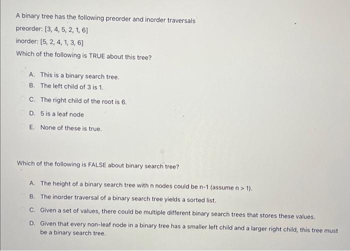 Solved A binary tree has the following preorder and inorder | Chegg.com