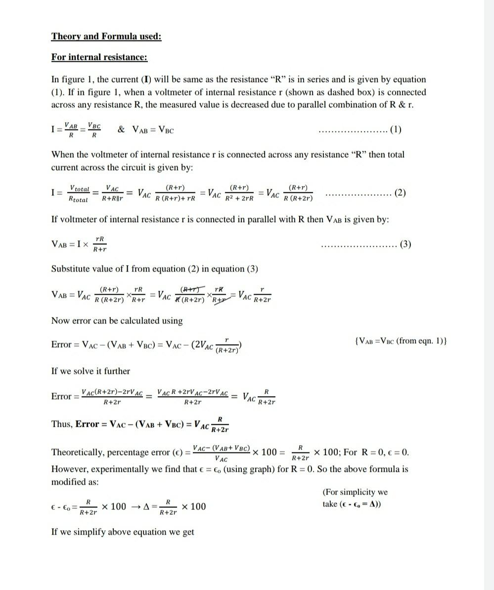 Theory and Formula used:
For internal resistance:
In figure 1, the current (I) will be same as the resistance R is in serie