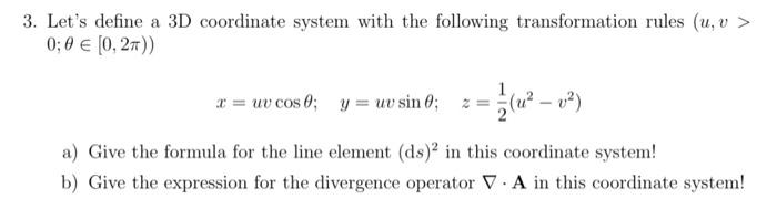 Solved 3. Let's define a 3D coordinate system with the | Chegg.com