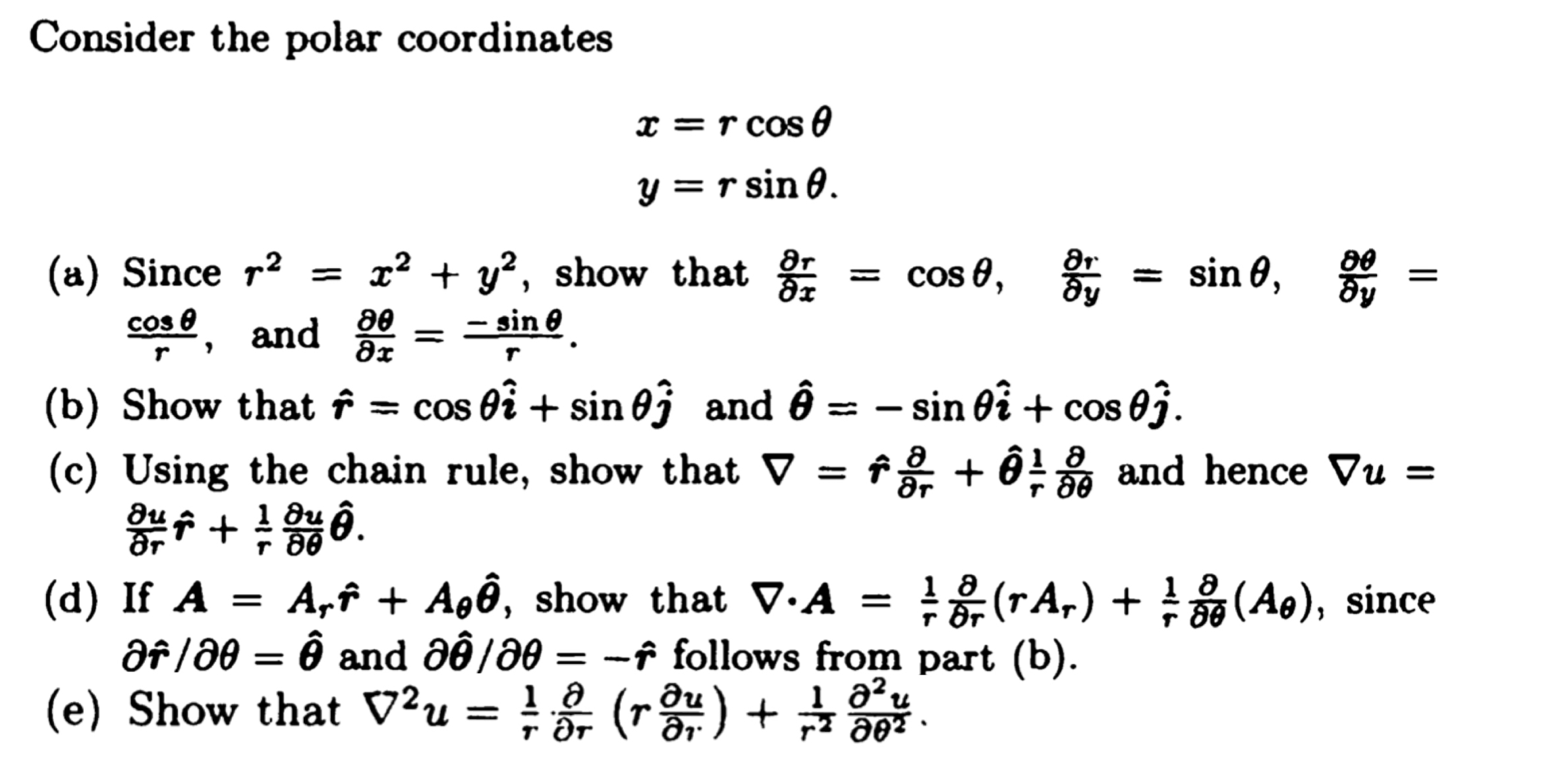 Solved Consider the polar coordinatesx=rcosθy=rsinθ(a) | Chegg.com