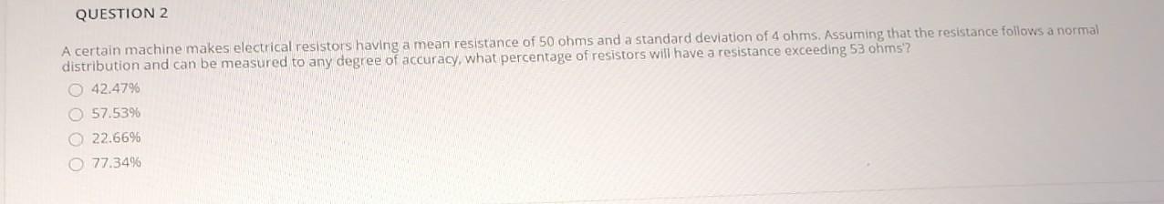 Solved QUESTION 2 A certain machine makes electrical | Chegg.com