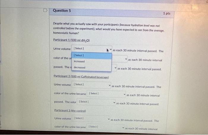 Solved D Question 5 1 pts Despite what you actually saw with | Chegg.com