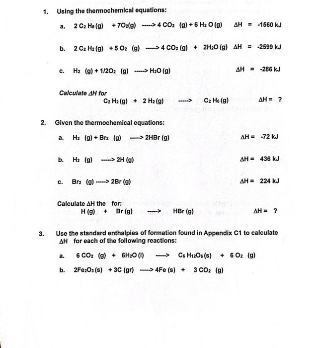 Solved 1. Using the thermochemical equations: a. 2C2H6( | Chegg.com