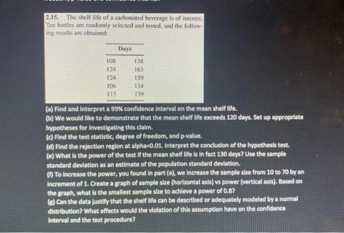 solved-2-15-the-shelf-life-of-a-carbonited-beverage-is-of-chegg
