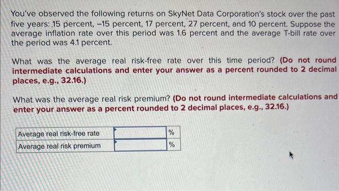 solved-you-ve-observed-the-following-returns-on-skynet-data-chegg
