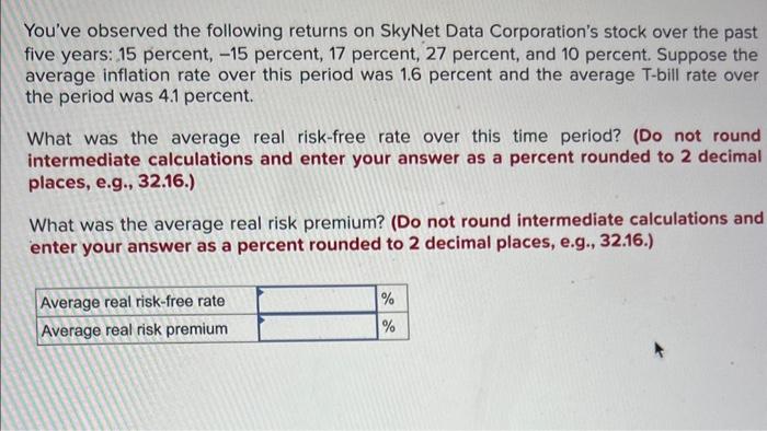 solved-you-ve-observed-the-following-returns-on-skynet-data-chegg