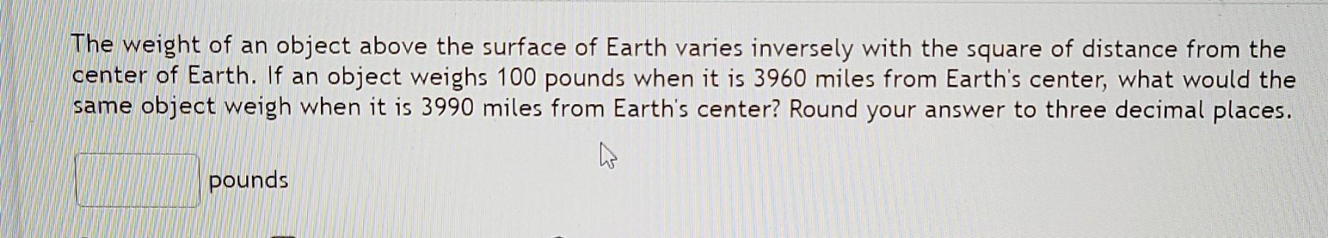 Solved The weight of an object above the surface of Earth | Chegg.com