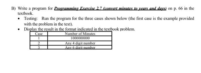 Solved B) Write A Program For Programming Exercise 2.7 | Chegg.com