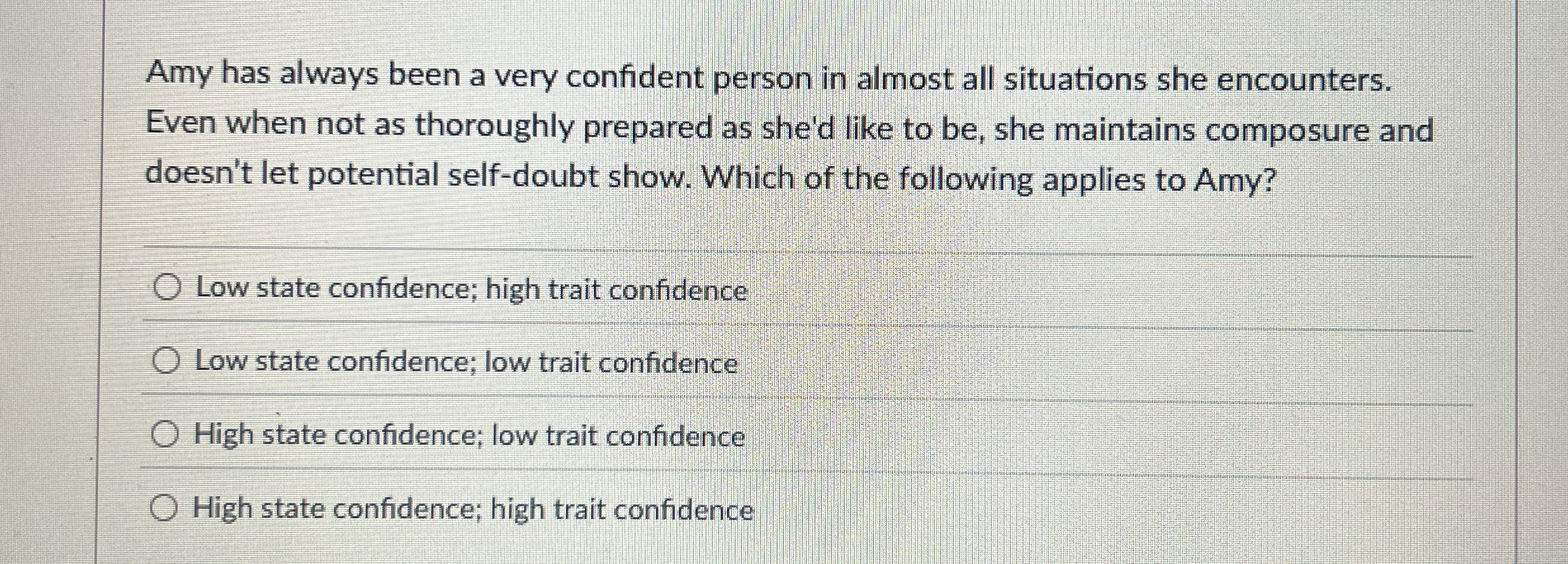 Solved Amy has always been a very confident person in almost | Chegg.com
