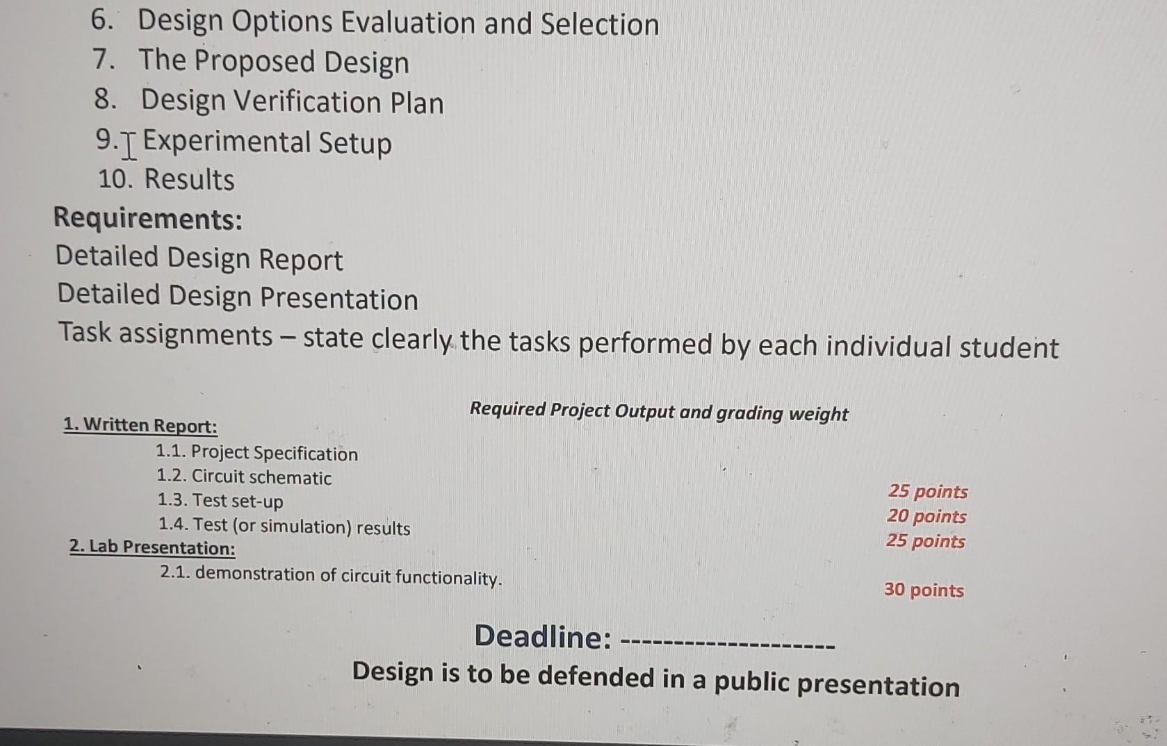 Solved 6. Design Options Evaluation and Selection 7. The | Chegg.com